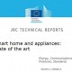 Smart Home and Appliances- State of the Art Report