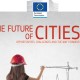EU JRC The Future of Cities Report